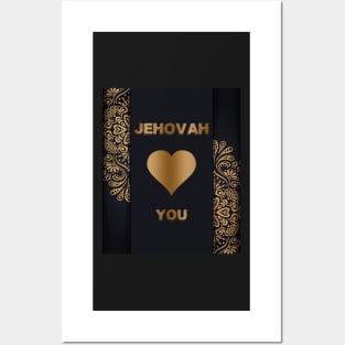 JEHOVAH LOVES YOU Posters and Art